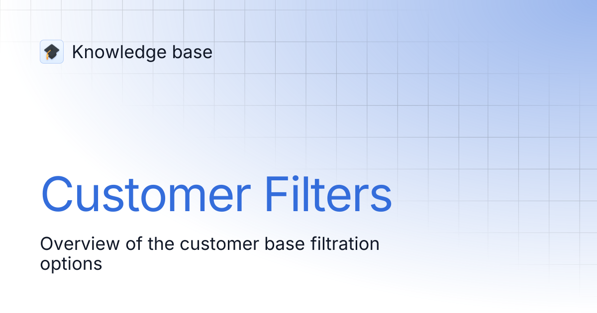 Customer Filters | Knowledge base